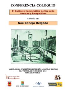 Museo Etnográfico. "González Santana". Olivenza. Extremadura. Conferencia-coloquio. El Gabinete numismático de San Atón