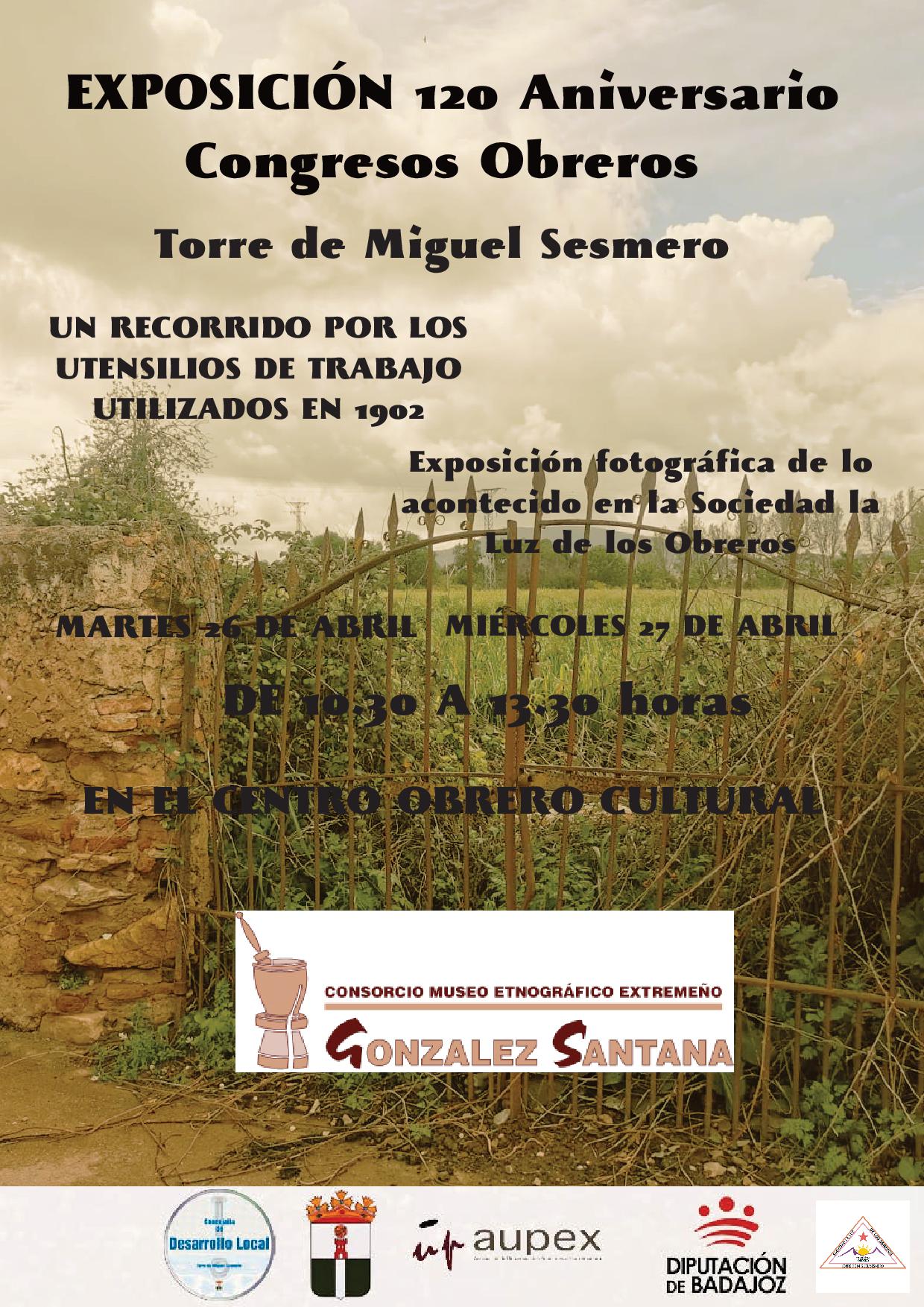 Cartel exposicion 120 o Aniversario Congresos Obreros T. Miguel Sesmero